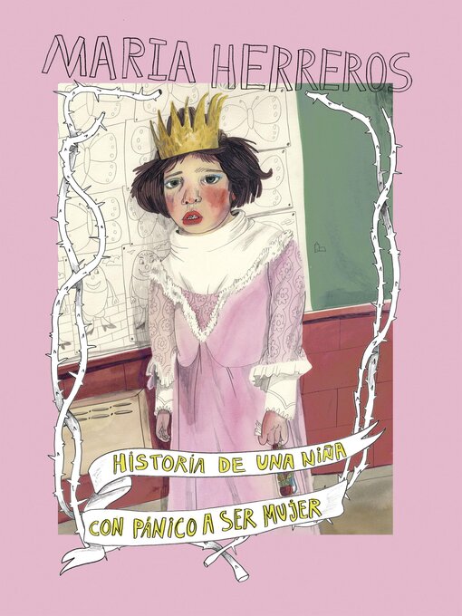 Title details for Historia de una niña con pánico a ser mujer by Maria Herreros - Available
